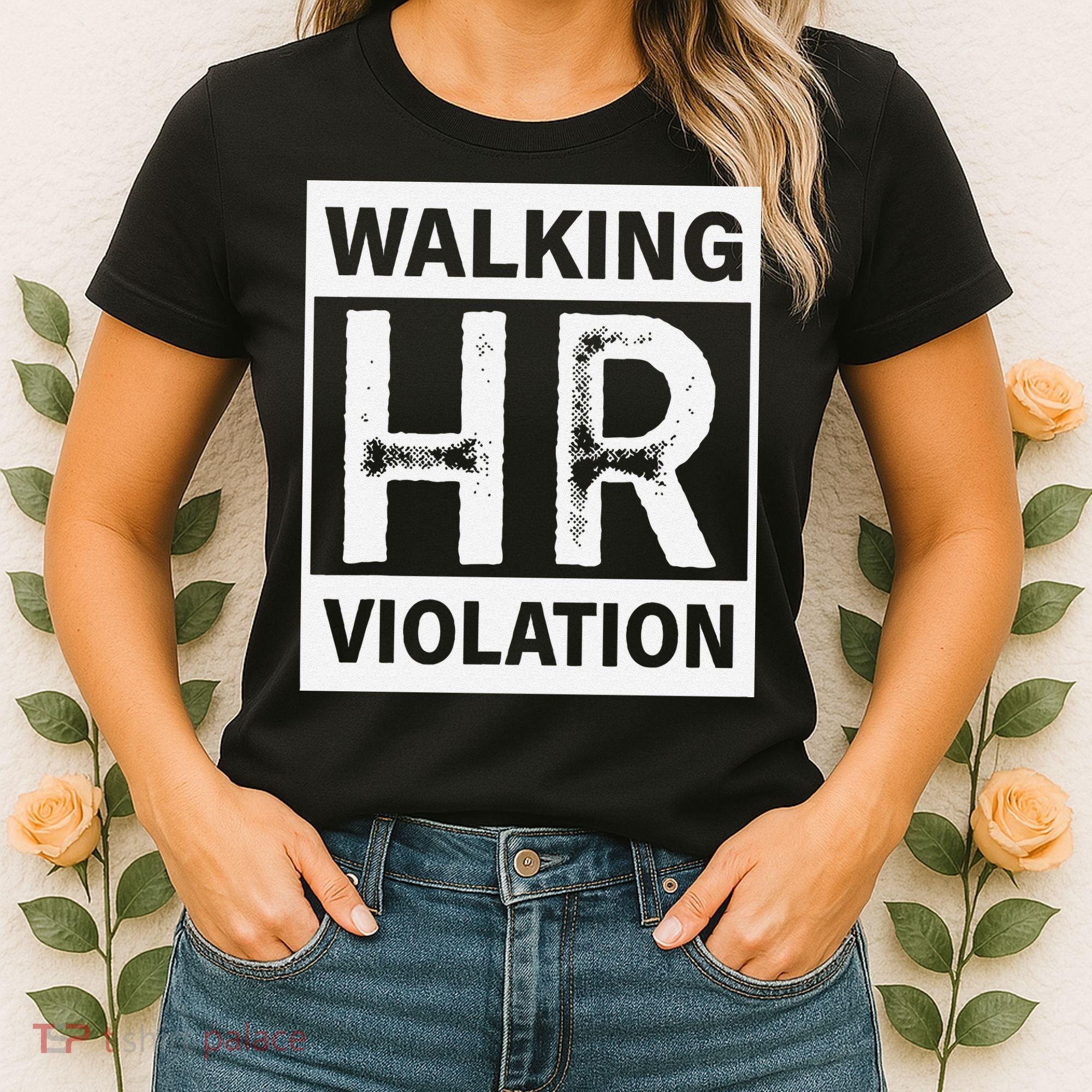 Walking Hr Violation Women's T-Shirt