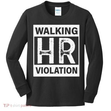Walking Hr Violation Kids Long Sleeve Shirt