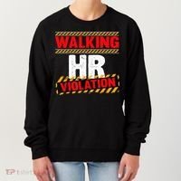 Walking hr violation   Women's Sweatshirt thumb 0