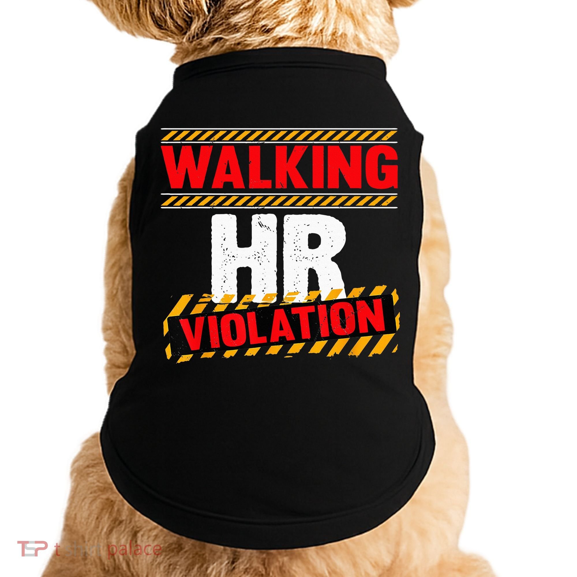 Walking hr violation   Doggie Tank