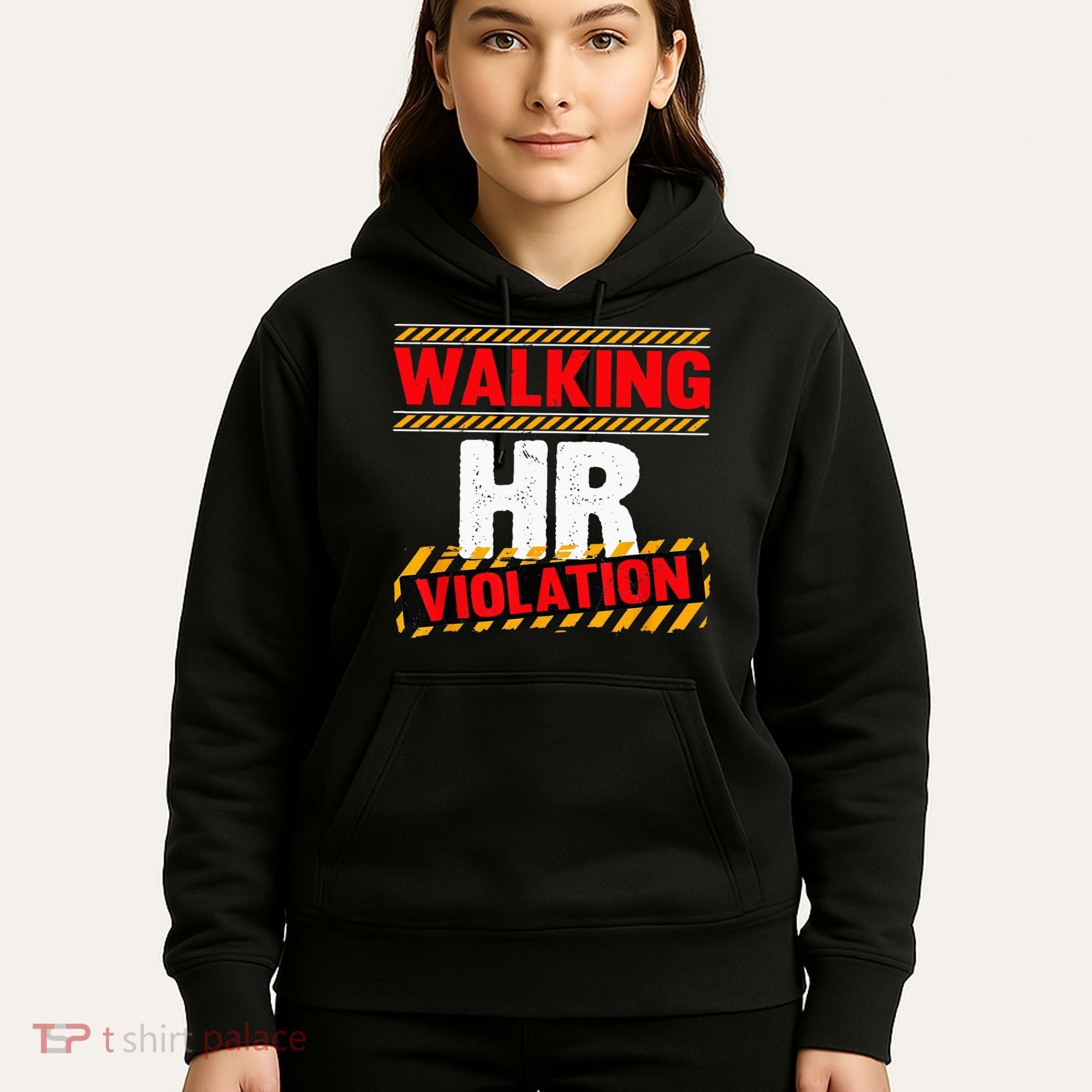 Walking hr violation   Hoodie