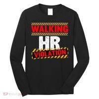 Walking hr violation   Long Sleeve Shirt thumb 0