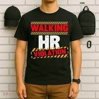 Walking hr violation   T-Shirt thumb 6