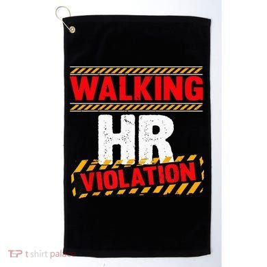 Walking hr violation   Golf Towel
