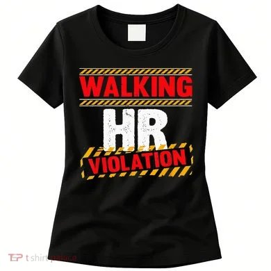 Walking hr violation   Women's T-Shirt