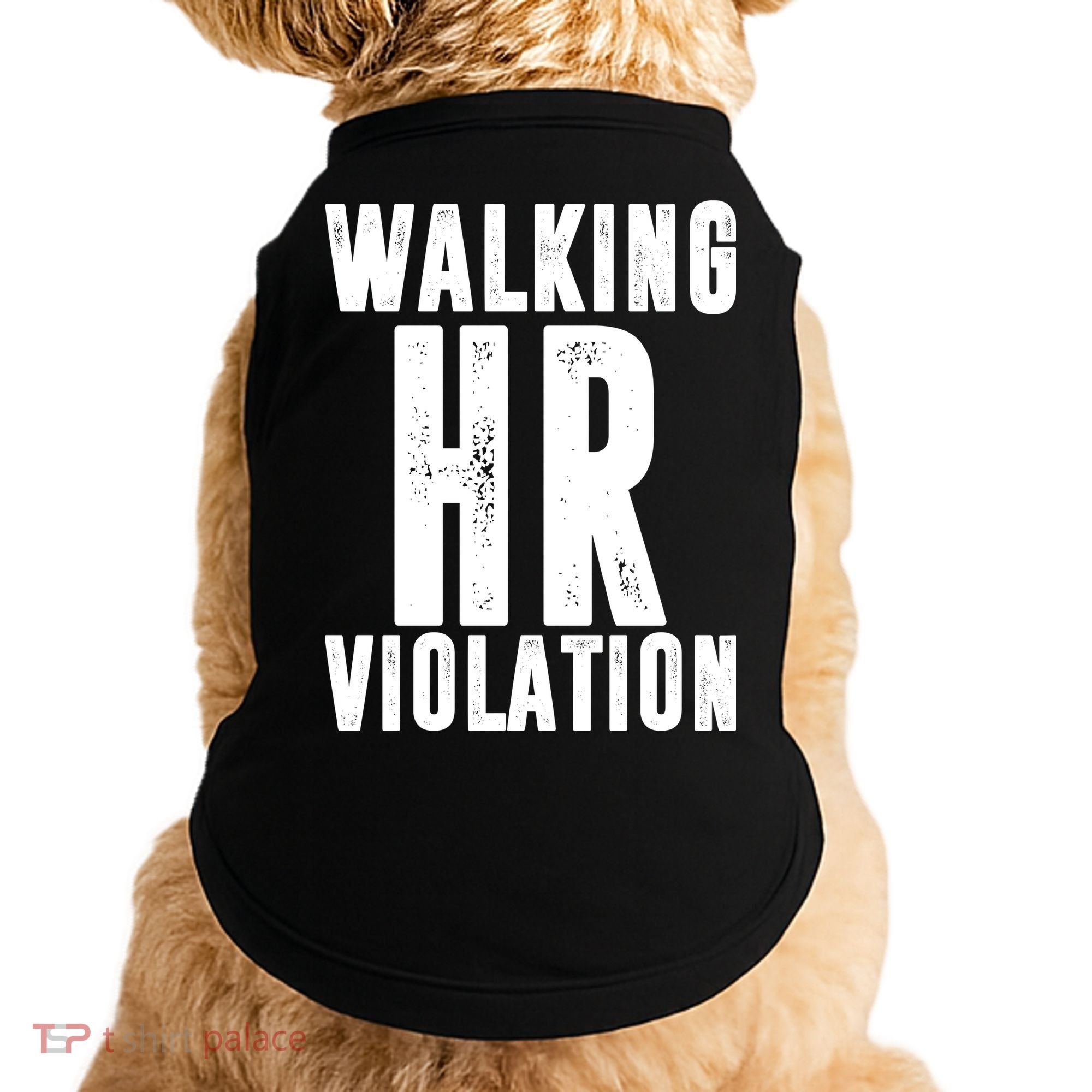 Walking HR Violation Human Resource Doggie Tank