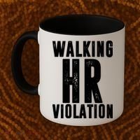 Walking HR Violation Human Resource Coffee Mug thumb 2