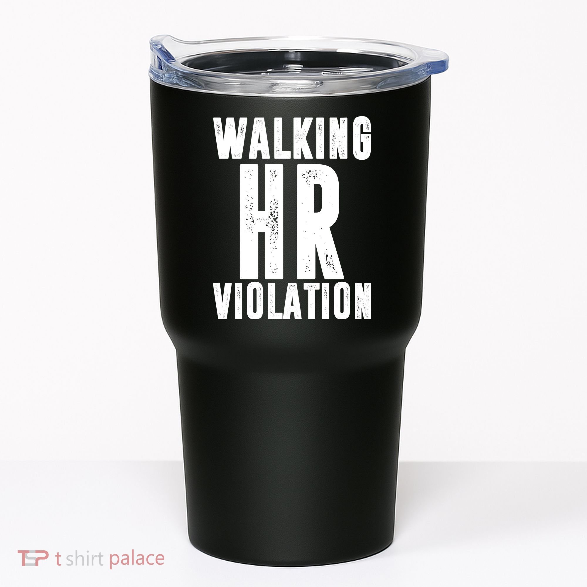 Walking HR Violation Human Resource Tumbler