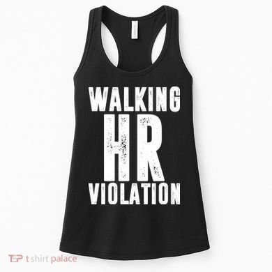 Walking HR Violation Human Resource Women's Tank Top