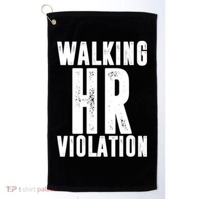 Walking HR Violation Human Resource Golf Towel