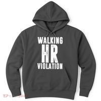 Walking HR Violation Human Resource Hoodie thumb 0