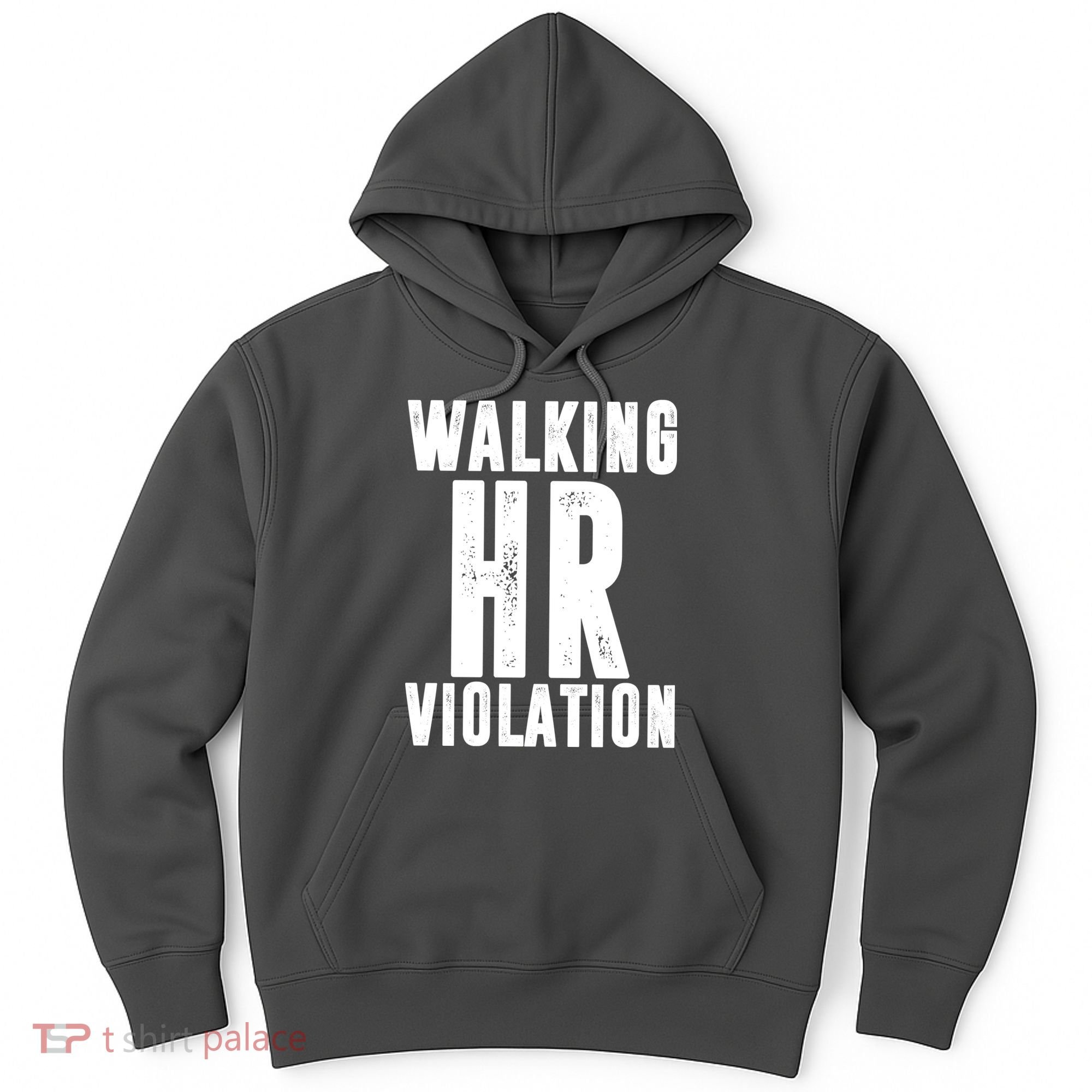 Walking HR Violation Human Resource Hoodie