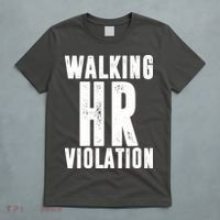 Walking HR Violation Human Resource T-Shirt thumb 5