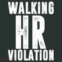 Walking HR Violation Human Resource T-Shirt thumb 7