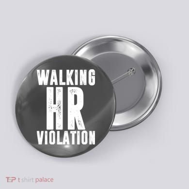 Walking HR Violation Human Resource Button