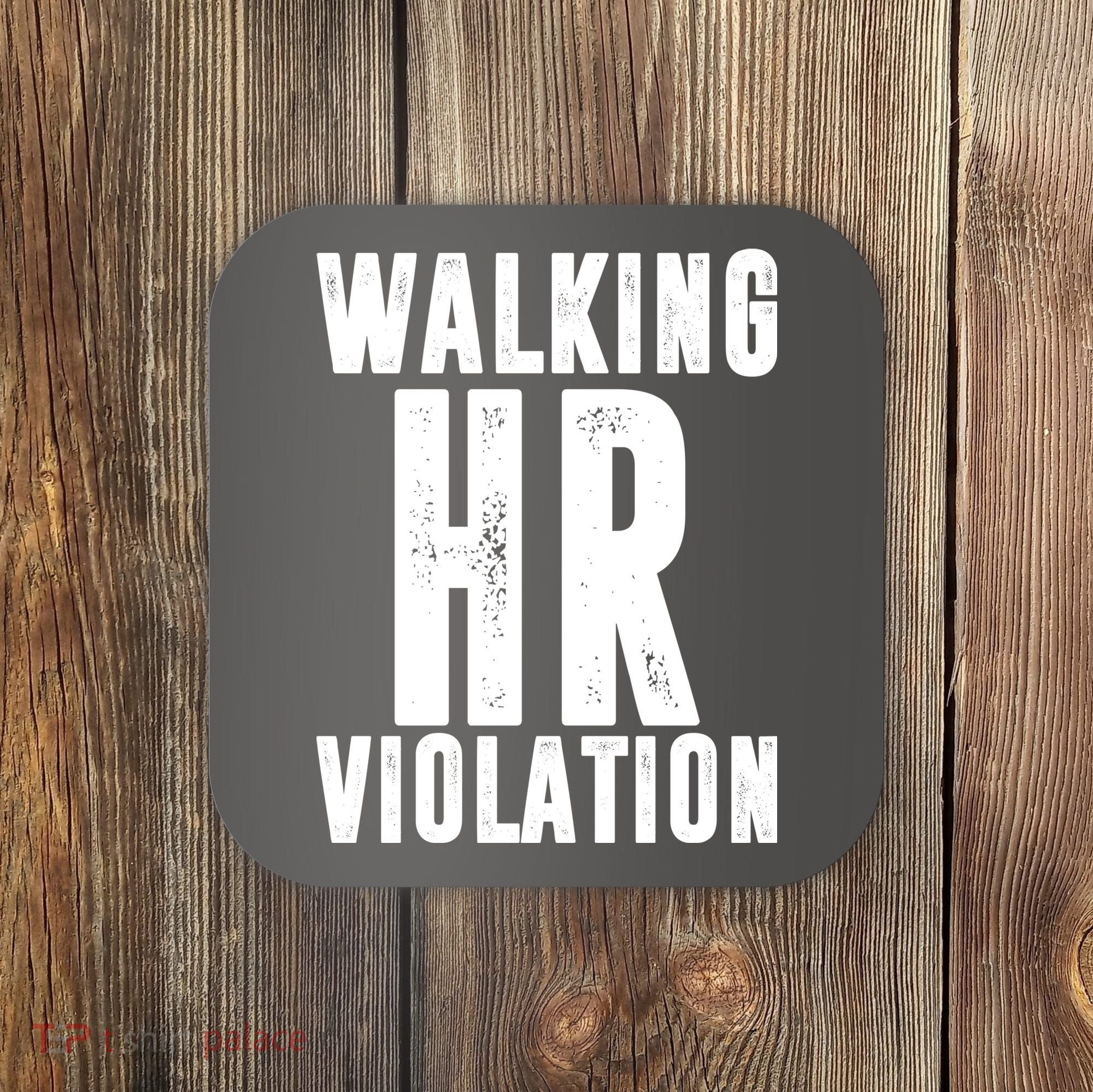 Walking HR Violation Human Resource Coaster