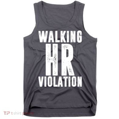 Walking HR Violation Human Resource Tank Top