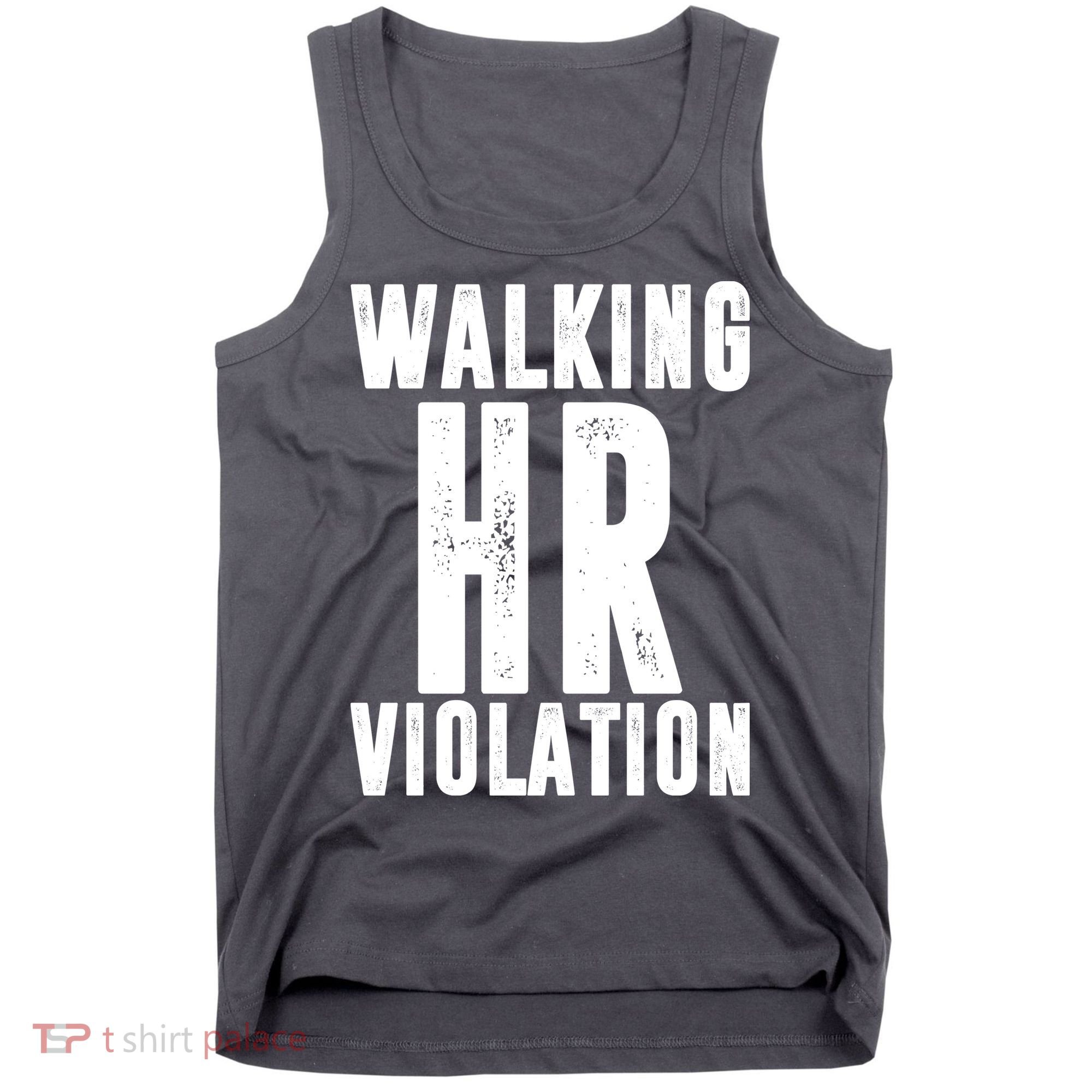 Walking HR Violation Human Resource Tank Top