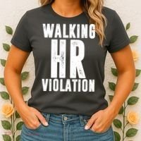Walking HR Violation Human Resource Women's T-Shirt thumb 2