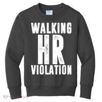 Walking HR Violation Human Resource Kids Sweatshirt thumb 0