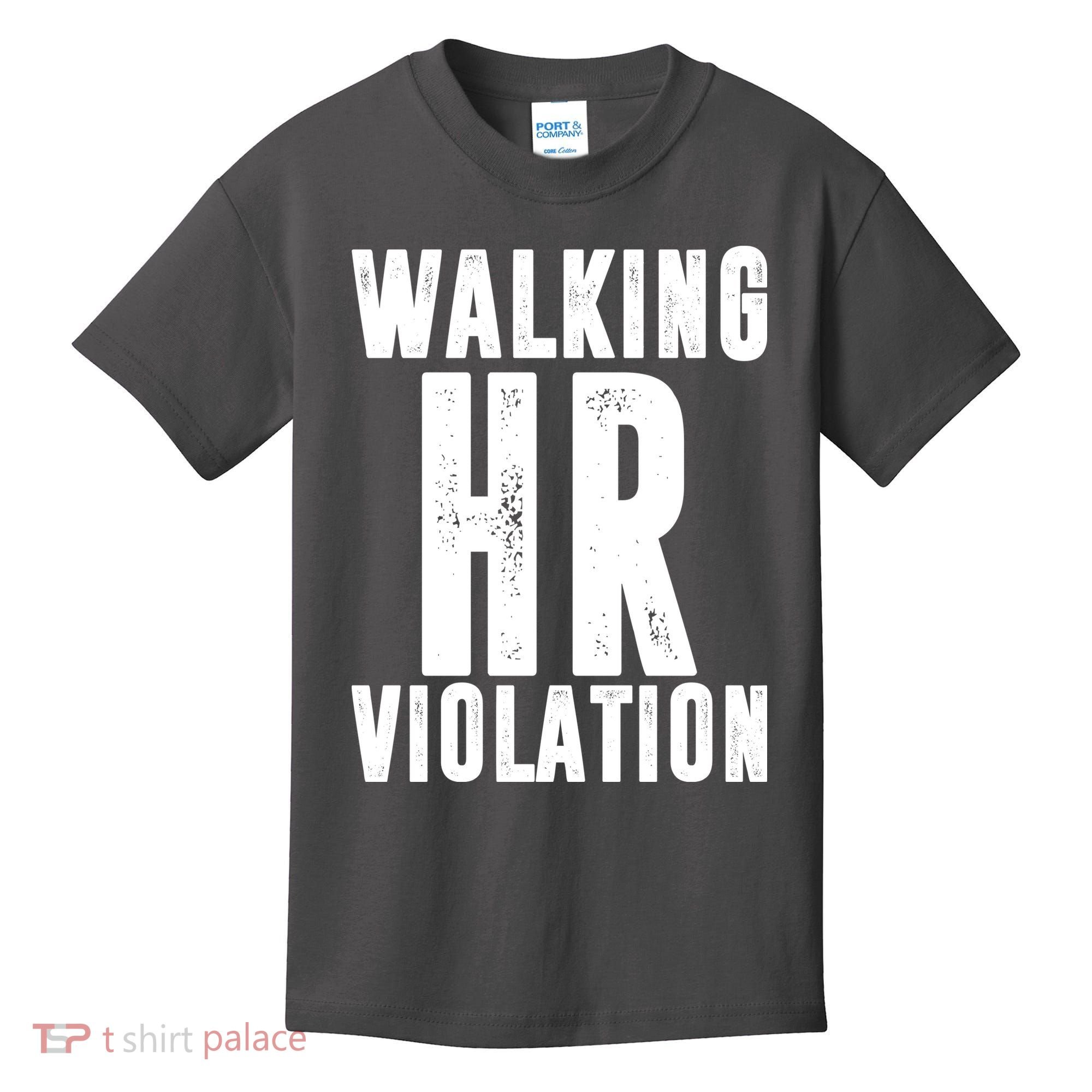 Walking HR Violation Human Resource Kids T-Shirt