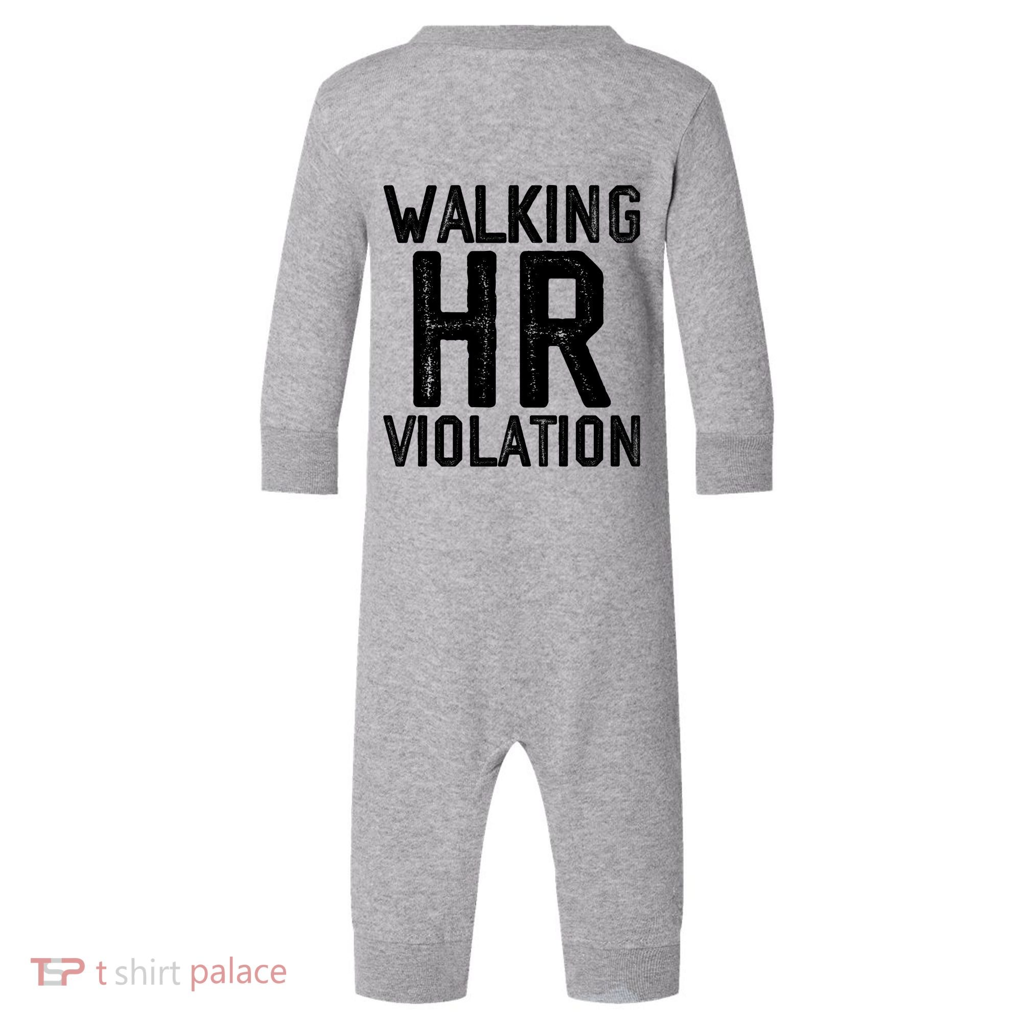 Walking HR Violation HR Human Resources Nightmare Infant Fleece One Piece