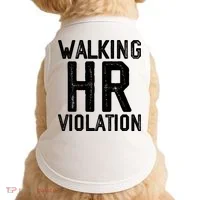 Walking HR Violation HR Human Resources Nightmare Doggie Tank thumb 0