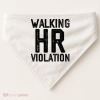 Walking HR Violation HR Human Resources Nightmare USA-Made Doggie Bandana thumb 0