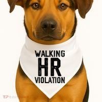 Walking HR Violation HR Human Resources Nightmare USA-Made Doggie Bandana thumb 1