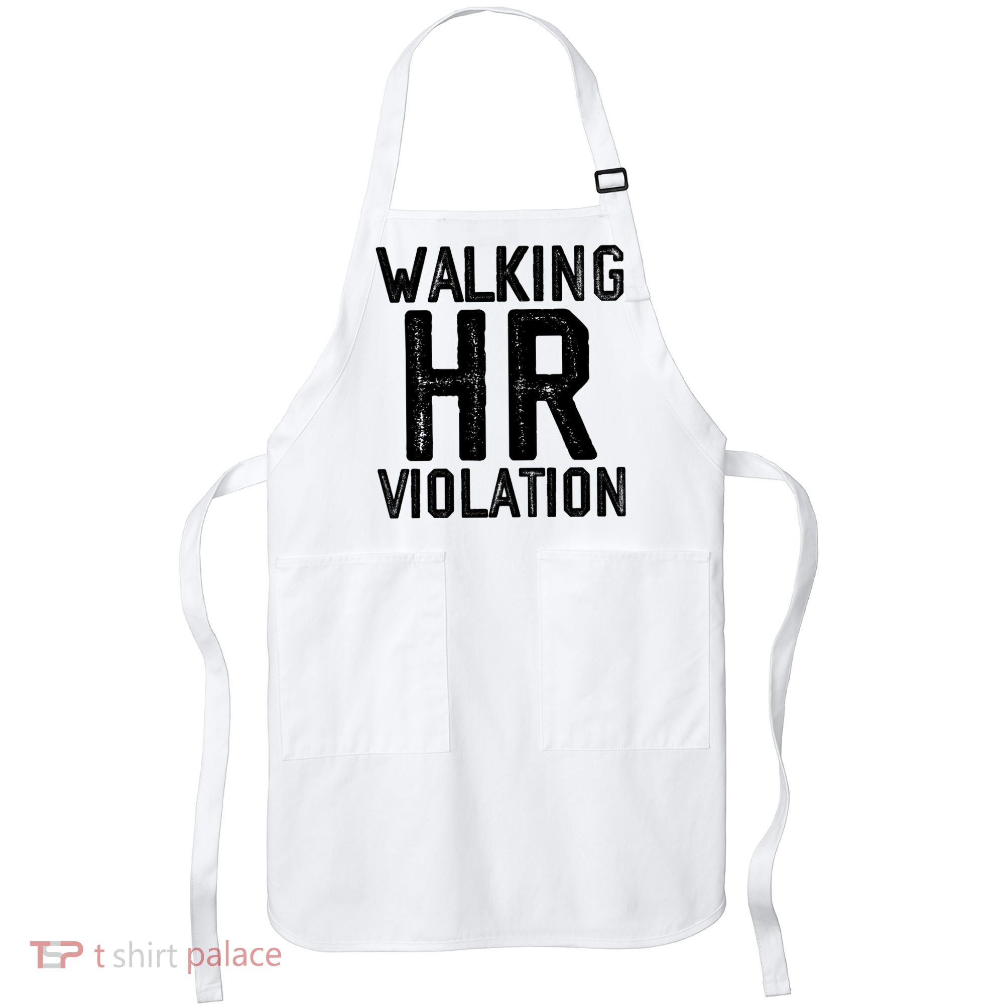 Walking HR Violation HR Human Resources Nightmare Apron