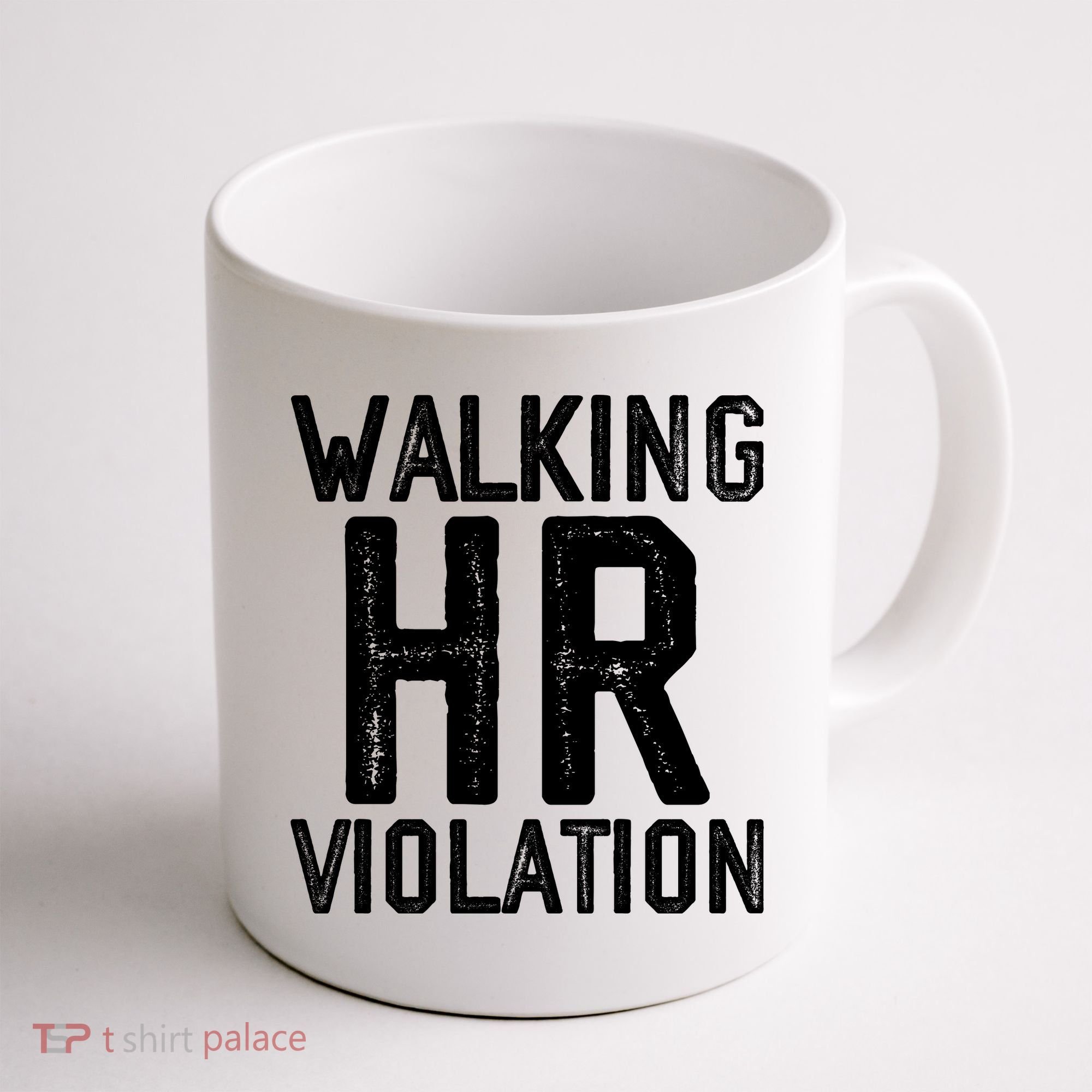 Walking HR Violation HR Human Resources Nightmare Coffee Mug