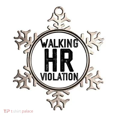 Walking HR Violation HR Human Resources Nightmare Ornament