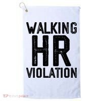 Walking HR Violation HR Human Resources Nightmare Golf Towel thumb 0