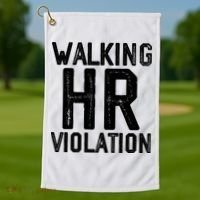 Walking HR Violation HR Human Resources Nightmare Golf Towel thumb 1