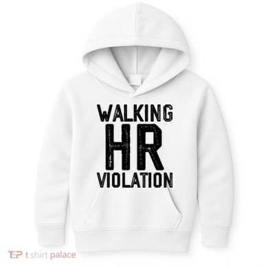 Walking HR Violation HR Human Resources Nightmare Kids Hoodie
