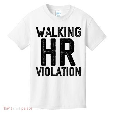 Walking HR Violation HR Human Resources Nightmare Kids T-Shirt