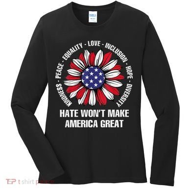 Women Hate Wont Make America Great Gift Women's Long Sleeve Shirt