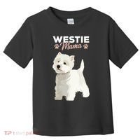 West Highland White Terrier Mama Dog Westie Mom Toddler T-Shirt thumb 0