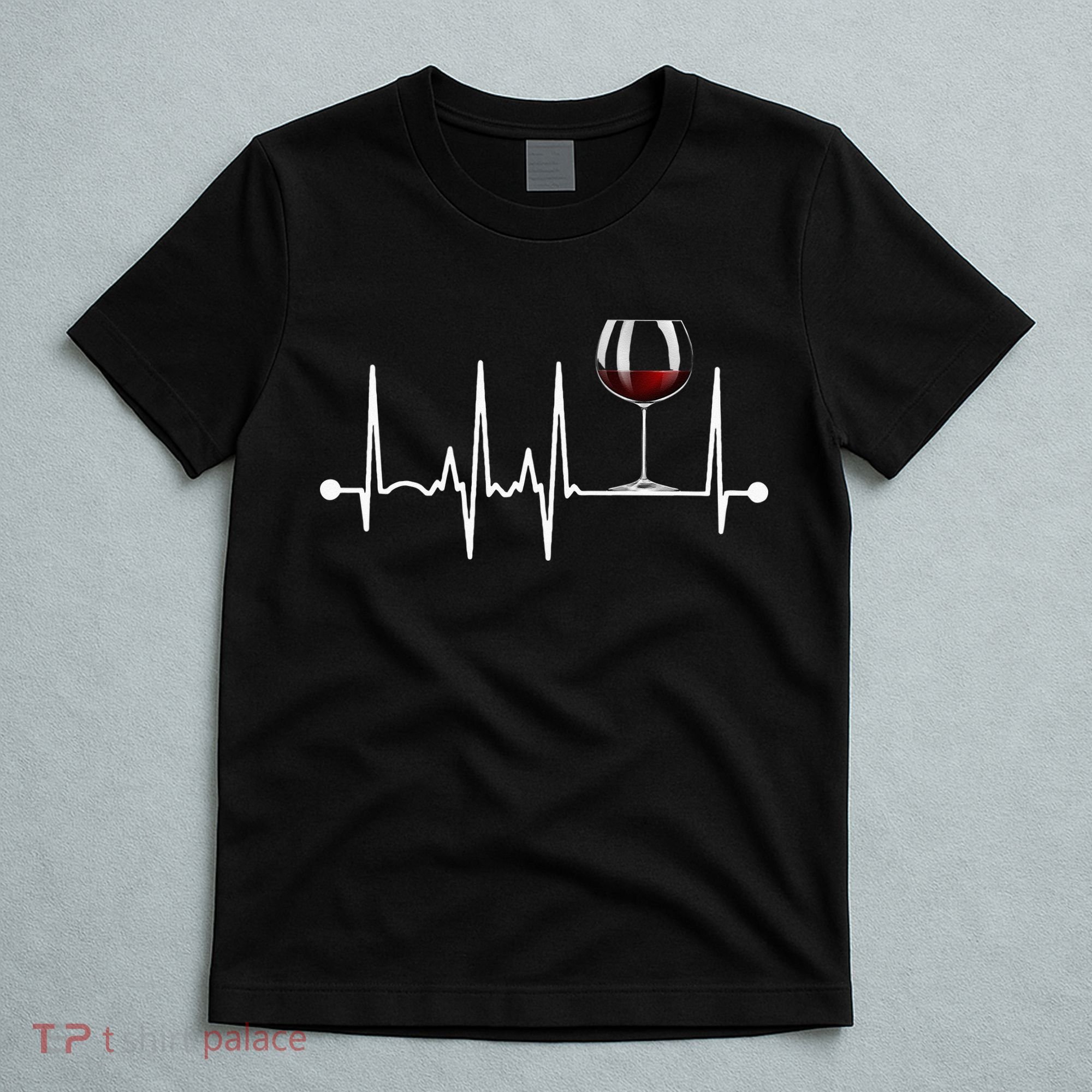 Wine Heartbeat Wine Drinker Lover Tasting Gift Wine Glass T-Shirt