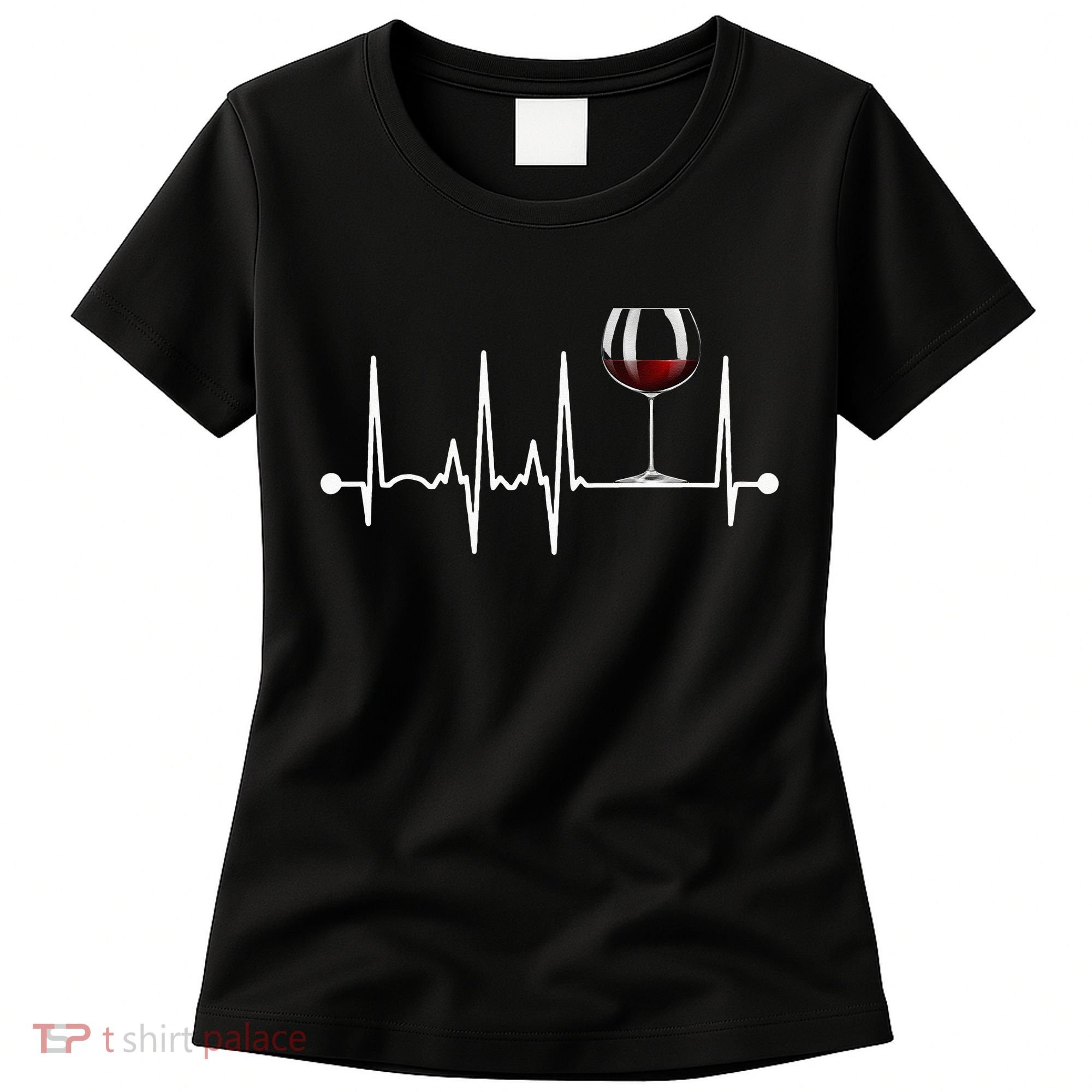 Wine Heartbeat Wine Drinker Lover Tasting Gift Wine Glass Women's T-Shirt