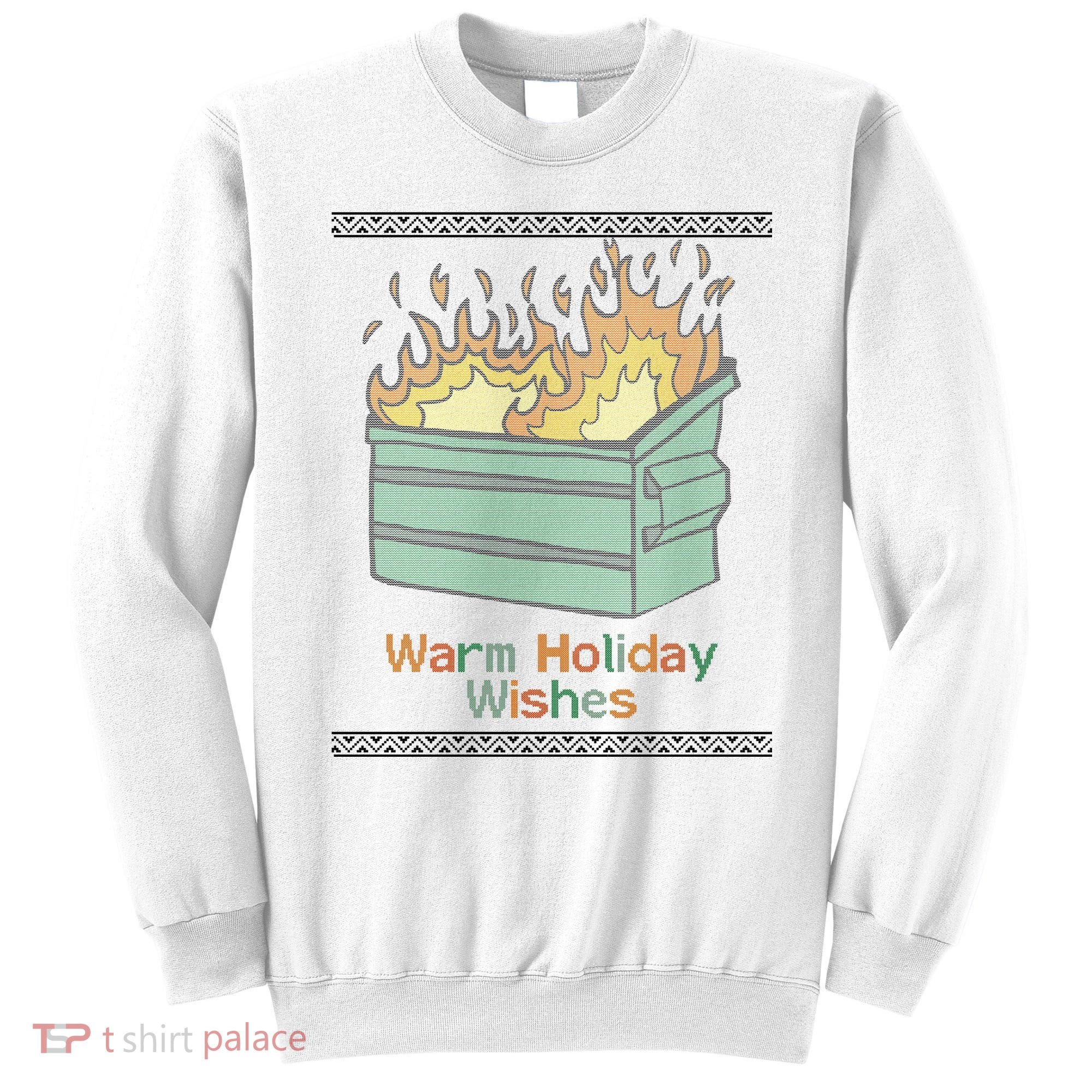 Warm Holiday Wishes Trash Can Flame Ugly Christmas Sweatshirt