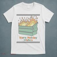 Warm Holiday Wishes Trash Can Flame Ugly Christmas T-Shirt thumb 5