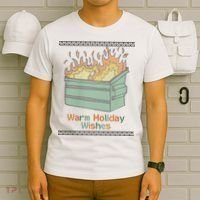 Warm Holiday Wishes Trash Can Flame Ugly Christmas T-Shirt thumb 6