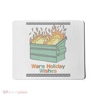 Warm Holiday Wishes Trash Can Flame Ugly Christmas Mousepad thumb 0