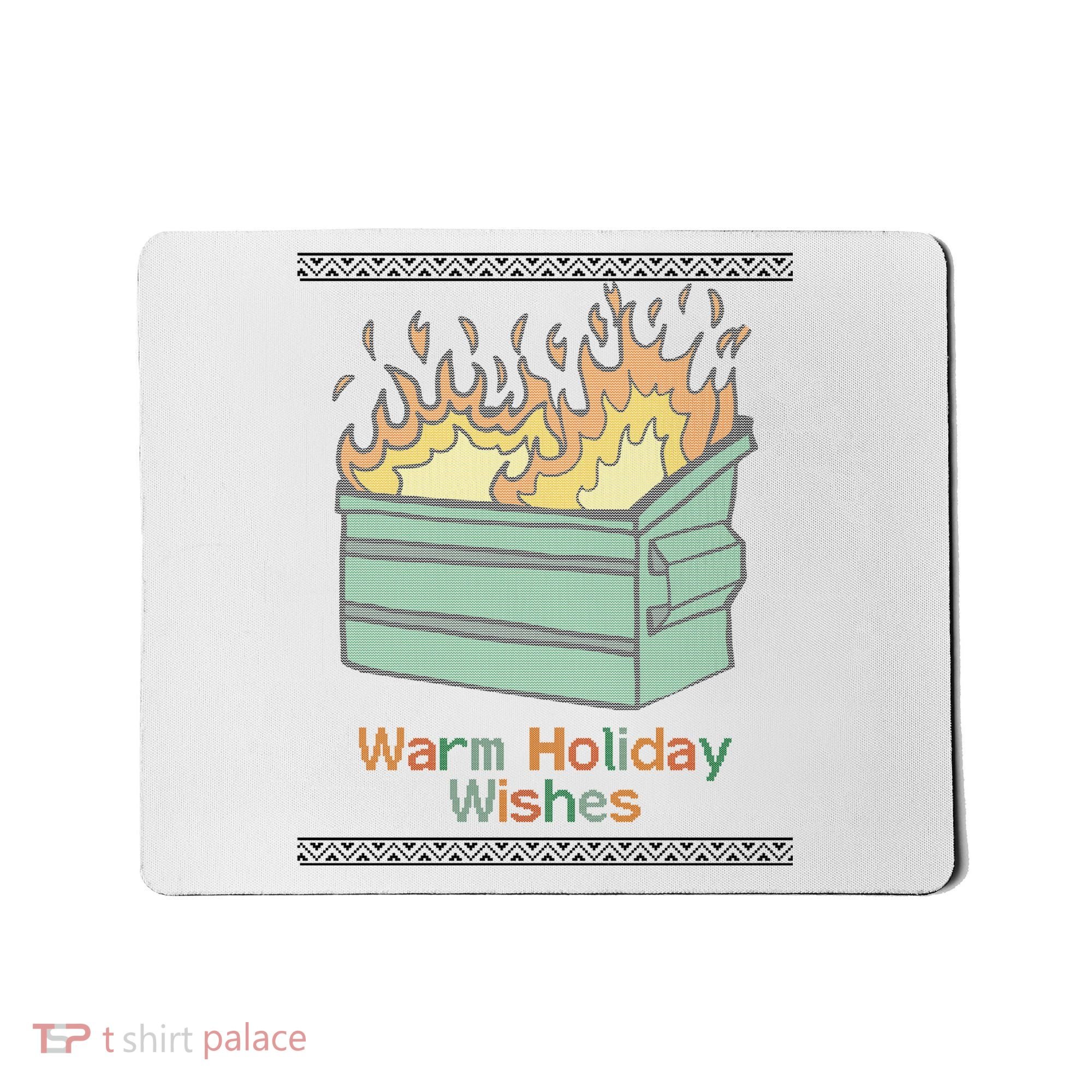 Warm Holiday Wishes Trash Can Flame Ugly Christmas Mousepad
