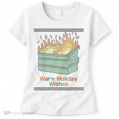 Warm Holiday Wishes Trash Can Flame Ugly Christmas Women's T-Shirt