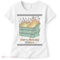 Warm Holiday Wishes Trash Can Flame Ugly Christmas Women's T-Shirt thumb 0