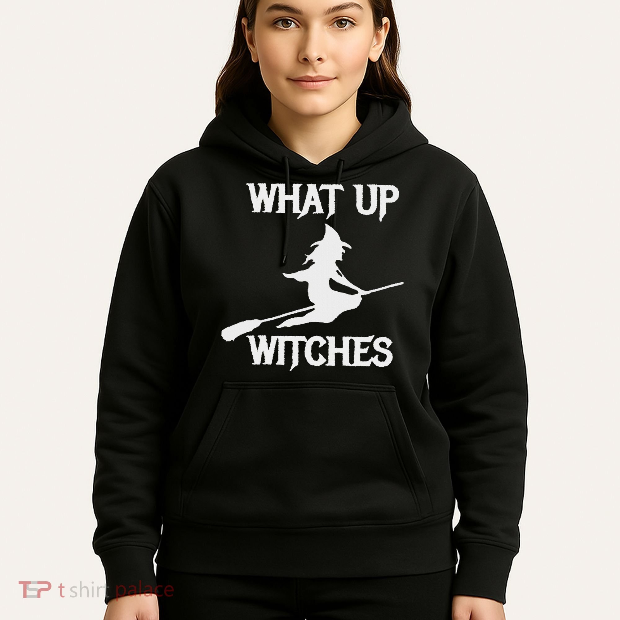 Witch Halloween What Up Witches With A Broomstick Hoodie