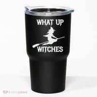 Witch Halloween What Up Witches With A Broomstick Tumbler thumb 0