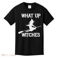 Witch Halloween What Up Witches With A Broomstick Kids T-Shirt thumb 0